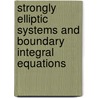 Strongly Elliptic Systems and Boundary Integral Equations door William McLean
