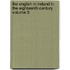 The English in Ireland in the Eighteenth Century Volume 3