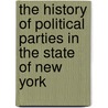 The History of Political Parties in the State of New York door Jabez D. 1778-1855 Hammond