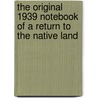 The Original 1939 Notebook of a Return to the Native Land door Aime Edited Cesaire