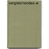 Vergleichendes W