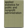Applied Statistics for Public and Nonprofit Administration door Professor Kenneth J. Meier