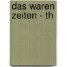 Das waren Zeiten - Th by Peter Adamson