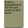 Finden's Illustrations Of The Life And Works Of Lord Byron by William Finden