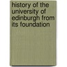 History of the University of Edinburgh from Its Foundation door David Laing