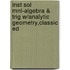 Inst Sol Mnl-Algebra & Trig W/Analytic Geometry,Classic Ed