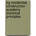 Irg Residential Construction Academy Electrical Principles
