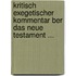 Kritisch Exegetischer Kommentar Ber Das Neue Testament ...