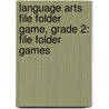 Language Arts File Folder Game, Grade 2: File Folder Games door Not Available
