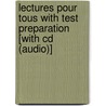 Lectures Pour Tous With Test Preparation [with Cd (audio)] by Valette