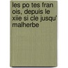 Les Po Tes Fran Ois, Depuis Le Xiie Si Cle Jusqu' Malherbe door Pierre Ren Auguis