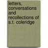 Letters, Conversations and Recollections of S.T. Coleridge door Thomas Allsop