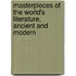 Masterpieces of the World's Literature, Ancient and Modern