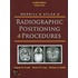 Merrill's Atlas Of Radiographic Positioning And Procedures
