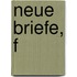 Neue Briefe, f