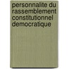 Personnalite Du Rassemblement Constitutionnel Democratique by Source Wikipedia
