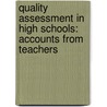Quality Assessment in High Schools: Accounts from Teachers door Kathy Busick