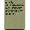 Quality Assessment in High Schools: Accounts from Teachers by Kathy Busick