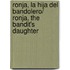 Ronja, La Hija Del Bandolero/ Ronja, the Bandit's Daughter