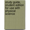 Study Guide, Student Edition For Use With Physical Science door McGraw-Hill
