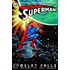 Superman: Camelot Falls, Volume 2: The Weight Of The World