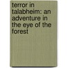Terror in Talabheim: An Adventure in the Eye of the Forest door T.S. Luikart