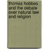 Thomas Hobbes and the Debate Over Natural Law and Religion