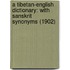 A Tibetan-English Dictionary: With Sanskrit Synonyms (1902)
