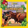 Angry Birds Playground: Dinosaurs: A Prehistoric Adventure! door National Geographic