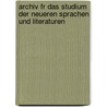 Archiv Fr Das Studium Der Neueren Sprachen Und Literaturen door D. Berliner Gesell