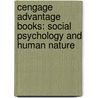 Cengage Advantage Books: Social Psychology And Human Nature door Roy F. Baumeister