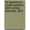 Fia Backstrom - Nordic Pavilion, 54Th Venice Biennale, 2011 door Tim Griffin