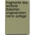 Fragmente Des Wolfenb Ttelschen Ungenannten, Vierte Auflage