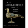 From Minor to Major: The Minor Arts in Medieval Art History door Colum Hourihane