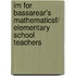 Im for Bassarear's Mathematicsf/ Elementary School Teachers