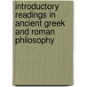 Introductory Readings In Ancient Greek And Roman Philosophy door C. Reeve