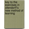 Key to the Exercises in Ollendorff's New Method of Learning by Heinrich Gottfried Ollendorff