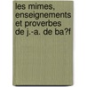 Les Mimes, Enseignements Et Proverbes De J.-A. De Ba�F door Jean-Antoine De Baif
