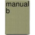 Manual b