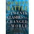 Moment of Battle: The Twenty Clashes That Changed the World