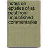 Notes on Epistles of St. Paul from Unpublished Commentaries door Joseph Barber Lightfoot