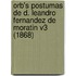 Orb's Postumas De D. Leandro Fernandez De Moratin V3 (1868)