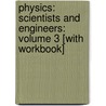 Physics: Scientists And Engineers: Volume 3 [With Workbook] by Randall D. Knight