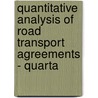 Quantitative Analysis of Road Transport Agreements - Quarta door Virginia Tanase