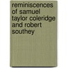 Reminiscences Of Samuel Taylor Coleridge And Robert Southey by Joseph Cottle