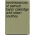 Reminiscences Of Samuel Taylor Coleridge And Robert Southey
