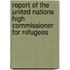 Report Of The United Nations High Commissioner For Refugees