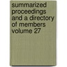 Summarized Proceedings and a Directory of Members Volume 27 by American Association for the Science