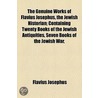 The Genuine Works Of Flavius Josephus, The Jewish Historian door William Whiston