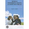 The Use of Psychoanalytic Concepts in Therapy with Families door Hilary A. Davies